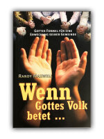 Wenn Gottes Volk betet |  Randy Maxwell
