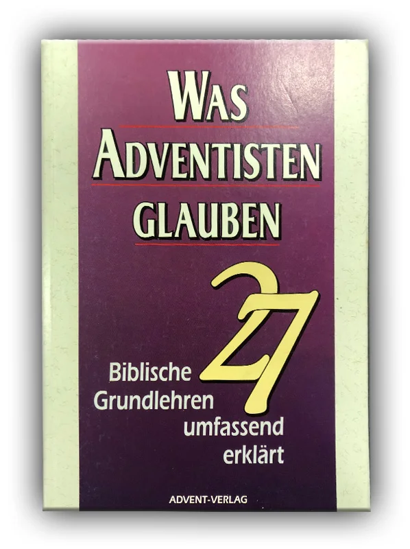 Was Adventisten glauben
