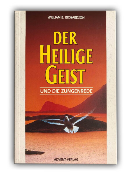Der Heilige Geist und die Zungenrede | William E. Richardson