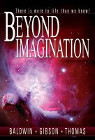 Beyond Imagination [Paperback] Baldwin, John T.; Gibson,...