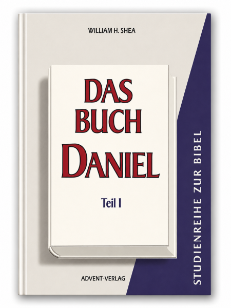 Das Buch Daniel Teil 1 | William H. Shea