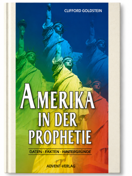 Amerika in der Prophetie | Clifford Goldstein