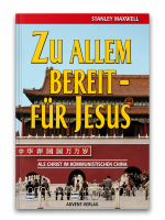 Zu allem bereit - für Jesus | Stanley Maxwell