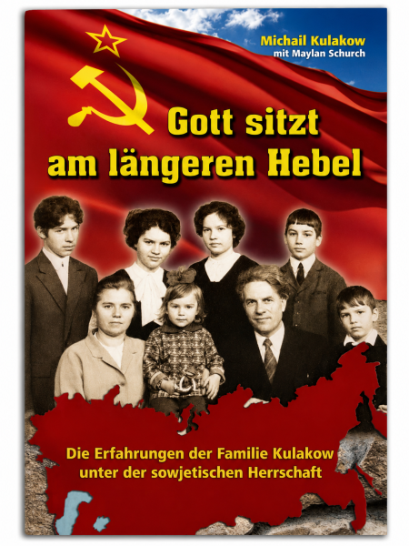 Gott sitzt am längeren Hebel | Michail Kulakow