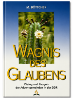 Wagnis des Glaubens | M. Böttcher