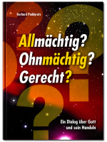 Allmächtig? Ohnmächtig? Gerecht? | Gerhard...