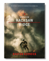 Operation Hacksaw Ridge - Booton Herndon | von Desmond Doss