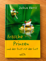 Frösche Prinzen und die Frust mit der Lusg | Joshua...