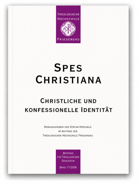 Spes Christiana – Christliche und konfessionelle Identität