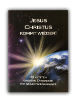 Jesus Christus kommt wieder! | Ellen G. White