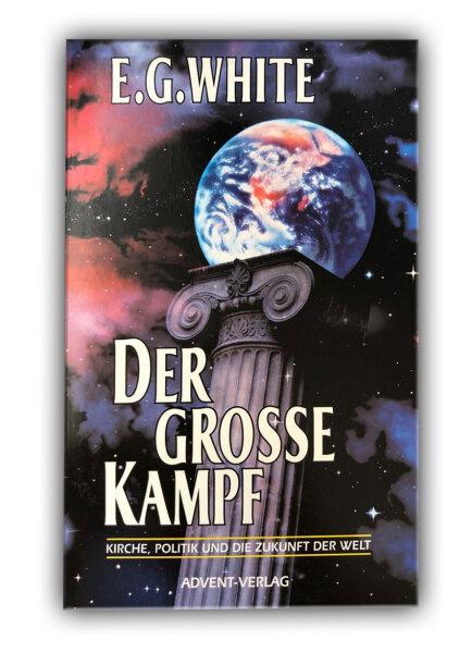 Der grosse Kampf - Kirche, Politik und die Zukunft der Welt